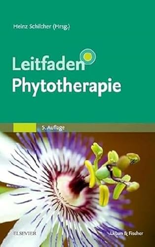 Leitfaden Phytotherapie: Mit Zugang zur Medizinwelt von Elsevier