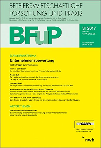 Unternehmensbewertung: BFuP 3/2017. Unternehmensbewertung: BFuP 3/2017. von NWB Verlag