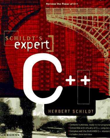 Schildt's Expert C++: Contains numerous, ready-to-run programms. Compatible with virtually all C++ compilers. Compiles with the Drafts ANSI C++ stadard. Includes Java overview. von McGraw-Hill Professional