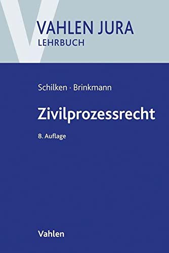 Zivilprozessrecht (Vahlen Jura/Lehrbuch) von Vahlen Franz GmbH