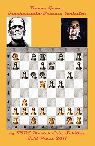 The Frankenstein-Dracula Variation in the Vienna Game of Chess von Ishi Press