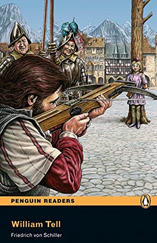 Level 1: William Tell Book and MP3 Pack: Text in English (Pearson English Graded Readers)