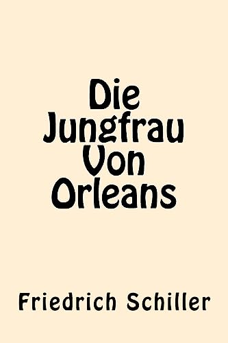 Die Jungfrau Von Orleans (German Edition)