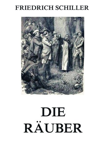 Die Räuber Die Räuber