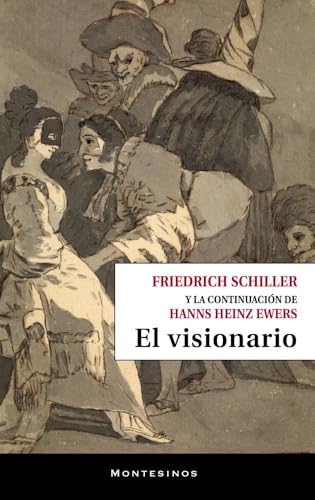 El visionario: (Edición completa y ampliada) von Montesinos