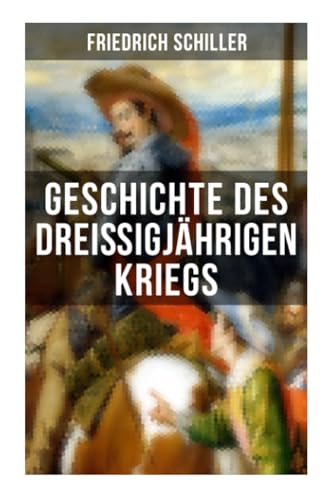 Geschichte des dreißigjährigen Kriegs