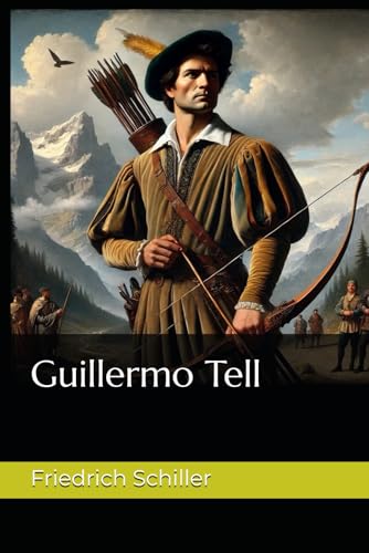Guillermo Tell Guillermo Tell von Independently published