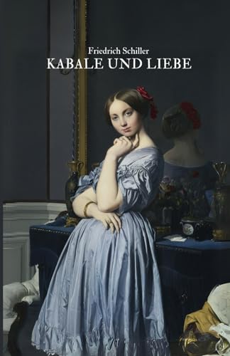 Kabale und Liebe: Originalausgabe