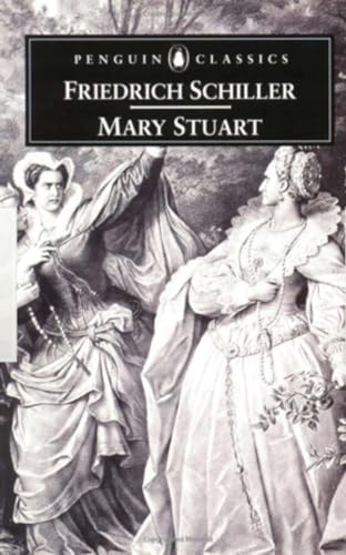 Mary Stuart (Penguin Classics)