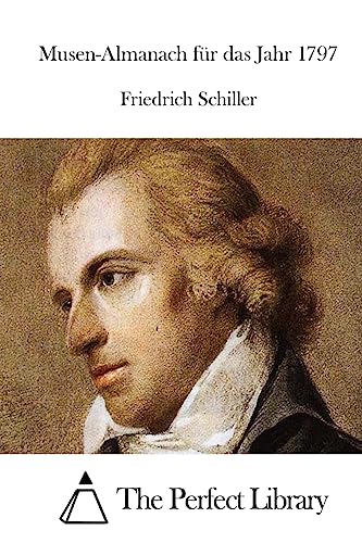 Musen-Almanach für das Jahr 1797 (Perfect Library) von CREATESPACE