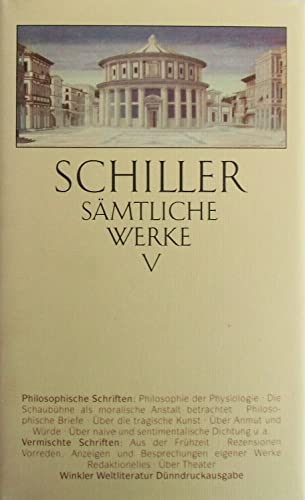 Sämtliche Werke, Band 5 von insgesamt 5 Bänden, Ln, Philosophische Schriften: Sämtliche Werke in fünf Bänden, Band V