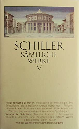 Sämtliche Werke, Band 5 von insgesamt 5 Bänden, Ln, Philosophische Schriften: Sämtliche Werke in fünf Bänden, Band V Sämtliche Werke, Band 5 von insgesamt 5 Bänden, Ln, Philosophische Schriften: Sämtliche Werke in fünf Bänden, Band V von Artemis & Winkler