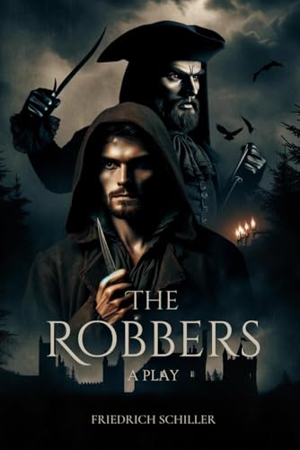 The Robbers: A Play The Robbers: A Play von Independently published
