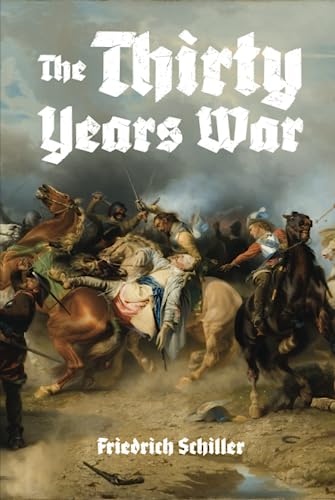 The Thirty Years War The Thirty Years War von East India Publishing Company