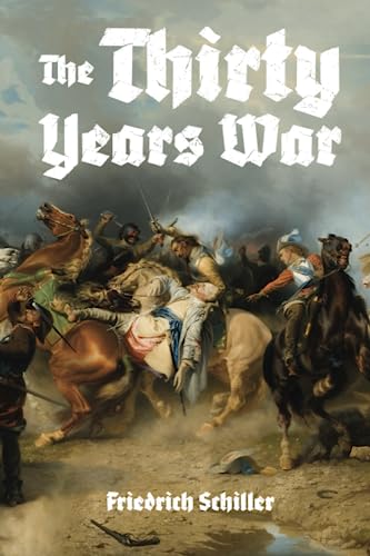 The Thirty Years War The Thirty Years War von East India Publishing Company