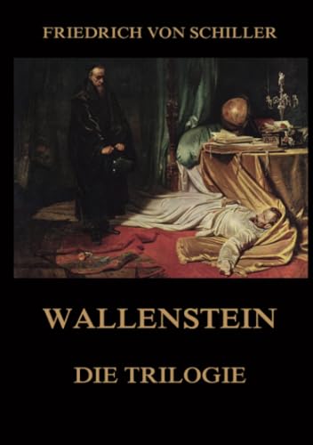 Wallenstein - Die Trilogie von Jazzybee Verlag