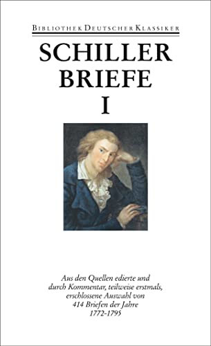 Werke und Briefe in zwölf Bänden: Band 11: Briefe I: 1772-1795 Werke und Briefe in zwölf Bänden: Band 11: Briefe I: 1772-1795 von Deutscher Klassiker Verlag