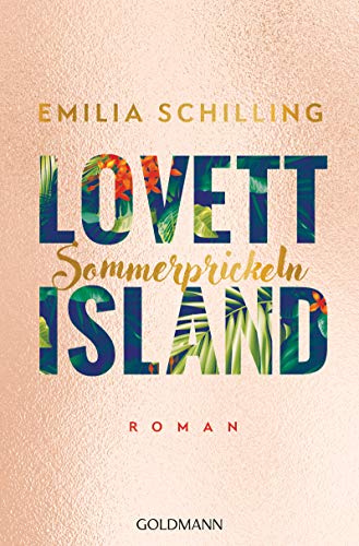 Lovett Island. Sommerprickeln: Roman (Lovett-Reihe, Band 2) von Goldmann