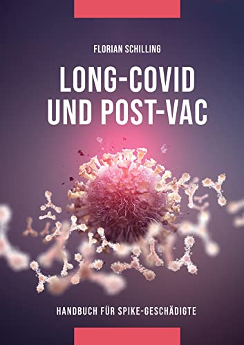 Long-Covid & Post-Vac: Erkennen - Verstehen - Behandeln von tredition