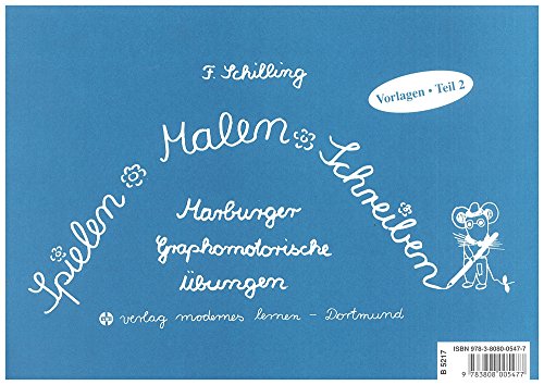 Spielen - Malen - Schreiben - Vorlagen. Teil 2: Marburger graphomotorische Übungen von Modernes Lernen Borgmann