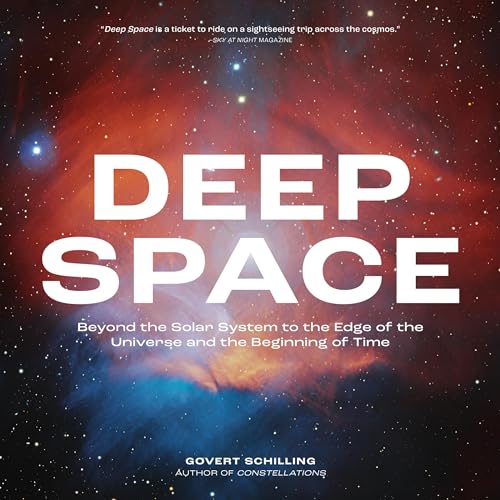 Deep Space: Beyond the Solar System to the Edge of the Universe and the Beginning of Time von Black Dog & Leventhal