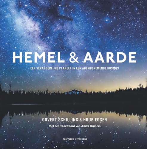 Hemel & aarde: een veranderlijke planeet in een adembenemende kosmos