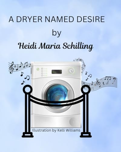 A Dryer Named Desire von Primedia eLaunch LLC