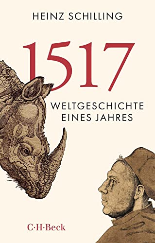 1517: Weltgeschichte eines Jahres (Beck Paperback) von Beck C. H.