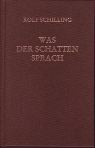 Was der Schatten sprach: Französische und russische Lyrik in deutscher Fassung