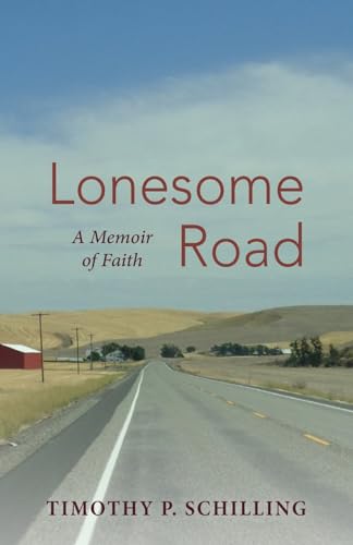 Lonesome Road: A Memoir of Faith von Resource Publications