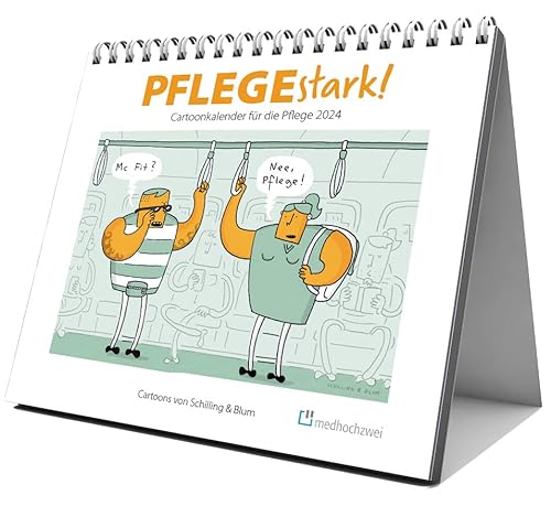 PFLEGEstark! Cartoonkalender für die Pflege 2024 von medhochzwei