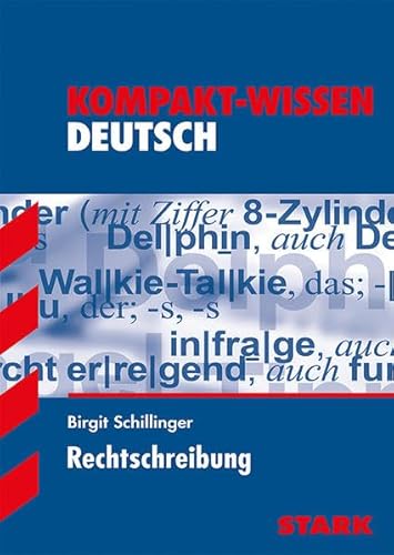 STARK Kompakt-Wissen - Deutsch Rechtschreibung - Österreich (Wissen-KOMPAKT / Auf einen Blick!)