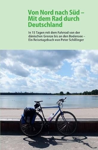 Von Nord nach Süd: Mit dem Rad durch Deutschland