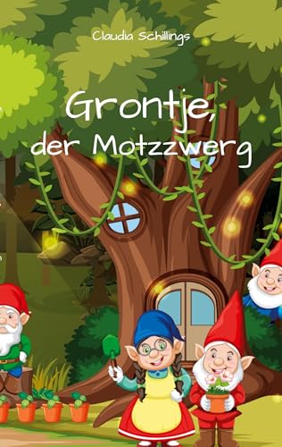 Grontje, der Motzzwerg von Rediroma-Verlag