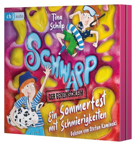 Schwapp, der Geheimschleim – Ein Sommerfest mit Schmierigkeiten (Die Schwapp-Reihe, Band 3) von cbj audio
