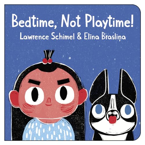 Bedtime, Not Playtime! von Orca Book Publishers