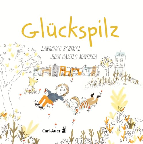 Glückspilz (Carl-Auer Kids)