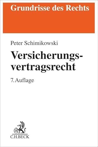 Versicherungsvertragsrecht (Grundrisse des Rechts)