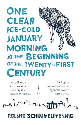 One Clear, Ice-cold January Morning at the Beginning of the 21st Century (MacLehose Press Editions) von Quercus Publishing
