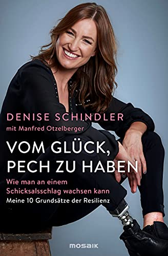 Vom Glück, Pech zu haben: Wie man an einem Schicksalsschlag wachsen kann - Meine 10 Grundsätze der Resilienz