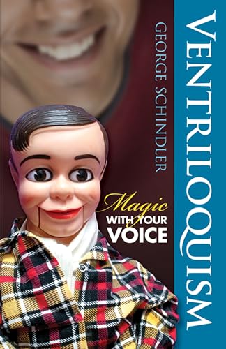 Ventriloquism: Magic with Your Voice (Dover Magic Books)