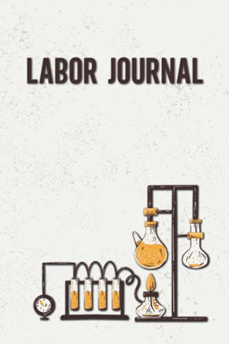 Labor Journal: Einfaches Laborbuch zum Erfassen und Dokumentieren von Versuchen - Geeignet für Chemiker, Laboranten, Studenten und Labortechnische Assistenten