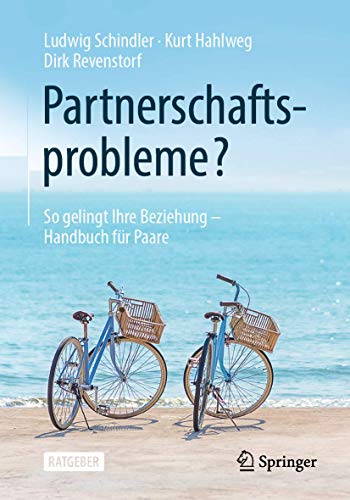 Partnerschaftsprobleme?: So gelingt Ihre Beziehung - Handbuch für Paare von Springer
