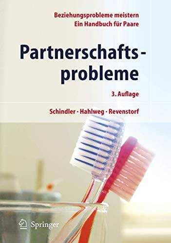 Partnerschaftsprobleme: Möglichkeiten zur Bewältigung: Ein Handbuch für Paare