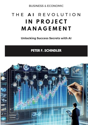The AI Revolution in Project Management: Unlocking Success Secrets with AI