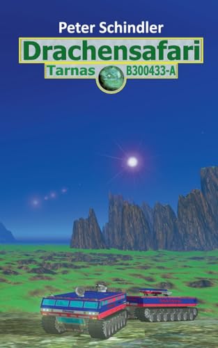 Drachensafari: Tarnas B300433-A von BoD – Books on Demand