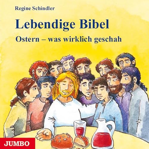 Lebendige Bibel: Ostern: Was wirklich geschah