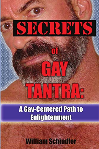 Secrets of Gay Tantra: A Gay-Centered Path to Enlightenment von Lulu