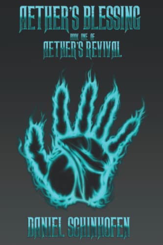 Aether's Blessing (Aether's Revival, Band 1) von Independently Published
