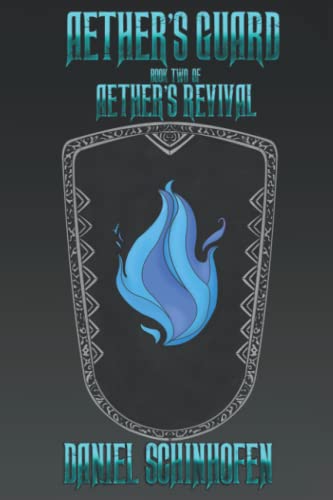 Aether's Guard (Aether's Revival, Band 2)